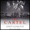 The Cartel (Unabridged) audio book by Ashley & Jaquavis