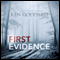 First Evidence (Unabridged) audio book by Ken Goddard