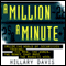 A Million a Minute: Inside the Mega-Money, High-Tech World of Traders (Unabridged) audio book by Hillary Davis