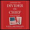 Divider-in-Chief: The Fraud of Hope and Change (Unabridged) audio book by Kate Obenshain