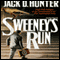 Sweeney's Run (Unabridged) audio book by Jack D. Hunter