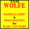 Radical Chic and Mau-Mauing the Flak Catchers (Unabridged) audio book by Tom Wolfe