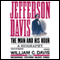 Jefferson Davis: The Man and His Hour (Unabridged) audio book by William C. Davis