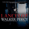 Lancelot (Unabridged) audio book by Walker Percy
