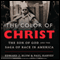 The Color of Christ: The Son of God and the Saga of Race in America (Unabridged) audio book by Edward J. Blum, Paul Harvey