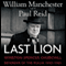 The Last Lion: Winston Spencer Churchill, Volume 3: Defender of the Realm, 1940-1965 (Unabridged) audio book by William Manchester, Paul Reid