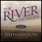 The River Swimmer: Novellas (Unabridged) audio book by Jim Harrison