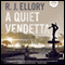 A Quiet Vendetta (Unabridged) audio book by R. J. Ellory