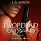 Drop Dead, Gorgeous (Unabridged) audio book by J. D. Mason
