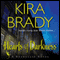 Hearts of Darkness: A Deadglass Novel, Book 1 (Unabridged) audio book by Kira Brady