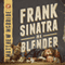 Frank Sinatra in a Blender (Unabridged) audio book by Matthew McBride