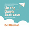 Up the Down Staircase (Unabridged) audio book by Bel Kaufman