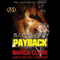 Blood, Sweat, and Payback: Payback, Book 4 (Unabridged) audio book by Wahida Clark