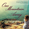 One Mountain Away: Goddesses Anonymous, Book 1 (Unabridged) audio book by Emilie Richards