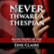 Never Thwart a Thespian: A Leigh Koslow Mystery ,Book 8 (Unabridged) audio book by Edie Claire