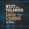 West of the Tularosa (Unabridged) audio book by Jon Tuska, Louis L'Amour