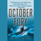 October Fury (Unabridged) audio book by Peter A. Huchthausen
