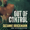 Out of Control: Troubleshooters, Book 4 (Unabridged) audio book by Suzanne Brockmann