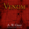 Venom (Unabridged) audio book by A. W. Gray