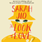 The Look of Love: A Novel (Unabridged) audio book by Sarah Jio