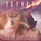 Tether: The Many-Worlds Trilogy, Book 2 (Unabridged) audio book by Anna Jarzab