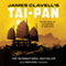 Tai-Pan: The Epic Novel of the Founding of Hong Kong: The Asian Saga, Book 2 (Unabridged) audio book by James Clavell