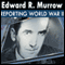 Edward R. Murrow: Radio Recordings audio book by Edward R. Murrow