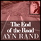 End of the Road (Unabridged) audio book by Ayn Rand