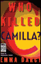 Who Killed Camilla? (Unabridged) audio book by Emma Darcy