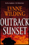 Outback Sunset (Unabridged) audio book by Lynne Wilding