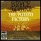The Potato Factory: The Australian Trilogy, Book 1 (Unabridged) audio book by Bryce Courtenay