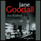 The Walker (Unabridged) audio book by Jane Goodall