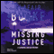 Missing Justice (Unabridged) audio book by Alafair Burke