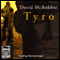 Tyro (Unabridged) audio book by David McRobbie