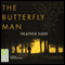 The Butterfly Man (Unabridged) audio book by Heather Rose