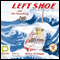 A Seadog Adventure: Left Shoe and the Foundling (Unabridged) audio book by Annie O'Dowd