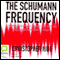 The Schumann Frequency (Unabridged) audio book by Christopher Ride