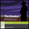 The Breaker (Unabridged) audio book by Kit Denton
