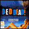 D-E-D Dead! (Unabridged) audio book by Geoffrey McGeachin