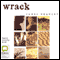 Wrack: A Novel (Unabridged) audio book by James Bradley