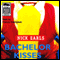 Bachelor Kisses (Unabridged) audio book by Nick Earls