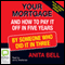 Your Mortgage (Unabridged) audio book by Anita Bell
