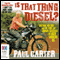 Is That Thing Diesel? (Unabridged) audio book by Paul Carter