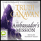 The Ambassador's Mission: Traitor Spy Trilogy, Book 1 (Unabridged) audio book by Trudi Canavan
