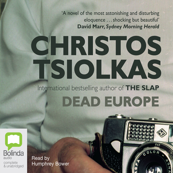 Dead Europe (Unabridged) audio book by Christos Tsiolkas