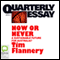 Quarterly Essay 31: Now or Never: A Sustainable Future for Australia? (Unabridged) audio book by Tim Flannery
