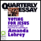 Quarterly Essay 22: Voting for Jesus: Christianity and Politics in Australia (Unabridged) audio book by Amanda Lohrey