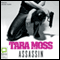Assassin (Unabridged) audio book by Tara Moss