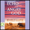 Echo of an Angry God (Unabridged) audio book by Beverley Harper