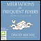 Meditations for Frequent Flyers audio book by David Michie